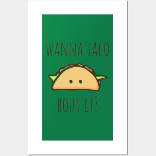 Wanna Taco Bout It? Posters and Art